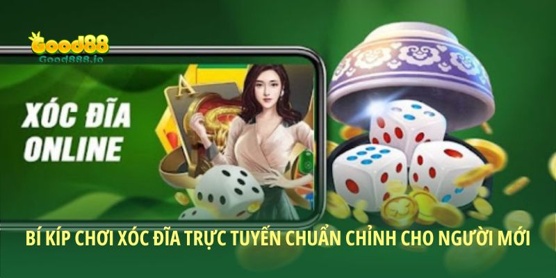 Bí kíp chơi xóc đĩa trực tuyến chuẩn chỉnh cho người mới