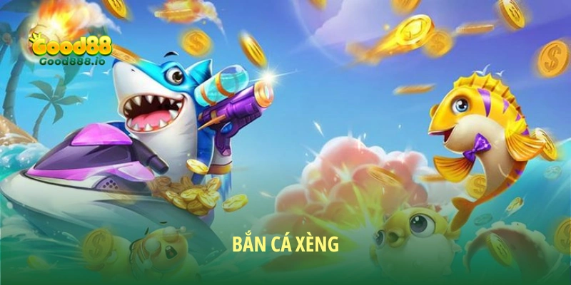 Bắn Cá Xèng Good88 - Săn Thưởng Cực Đã, Đổi Quà Siêu Khủng