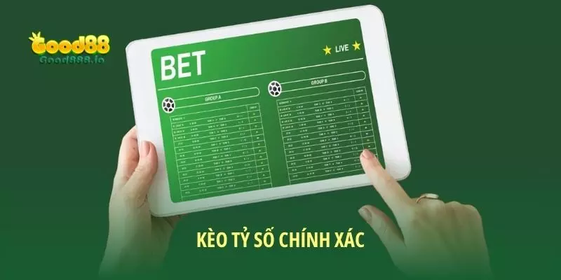 Kèo tỷ số chính xác - Cách chơi “thắng đậm” cho người mới