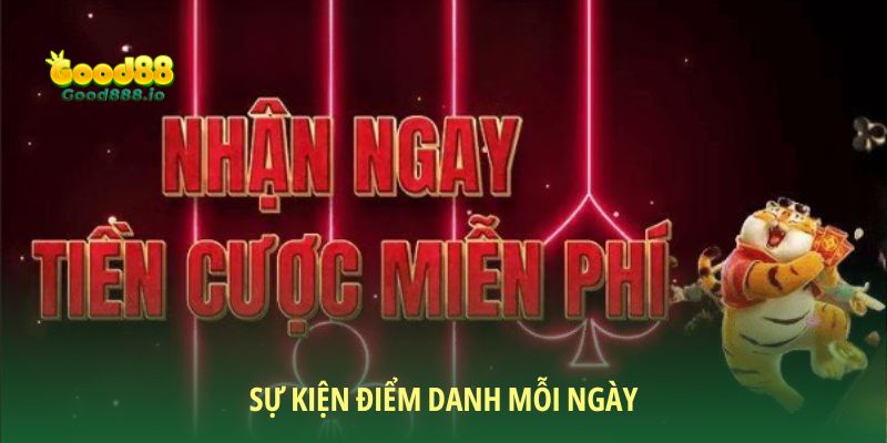 Thành viên điểm danh mỗi ngày nhận tiền thưởng lớn