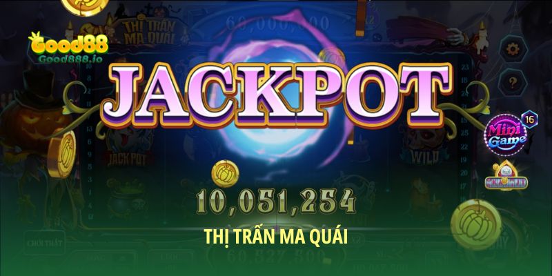 Thị Trấn Ma Quái - Slots Game Hấp Dẫn Tại Good88 Năm 2025